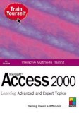 Train Yourself Access 2000 Advanced and Expert box